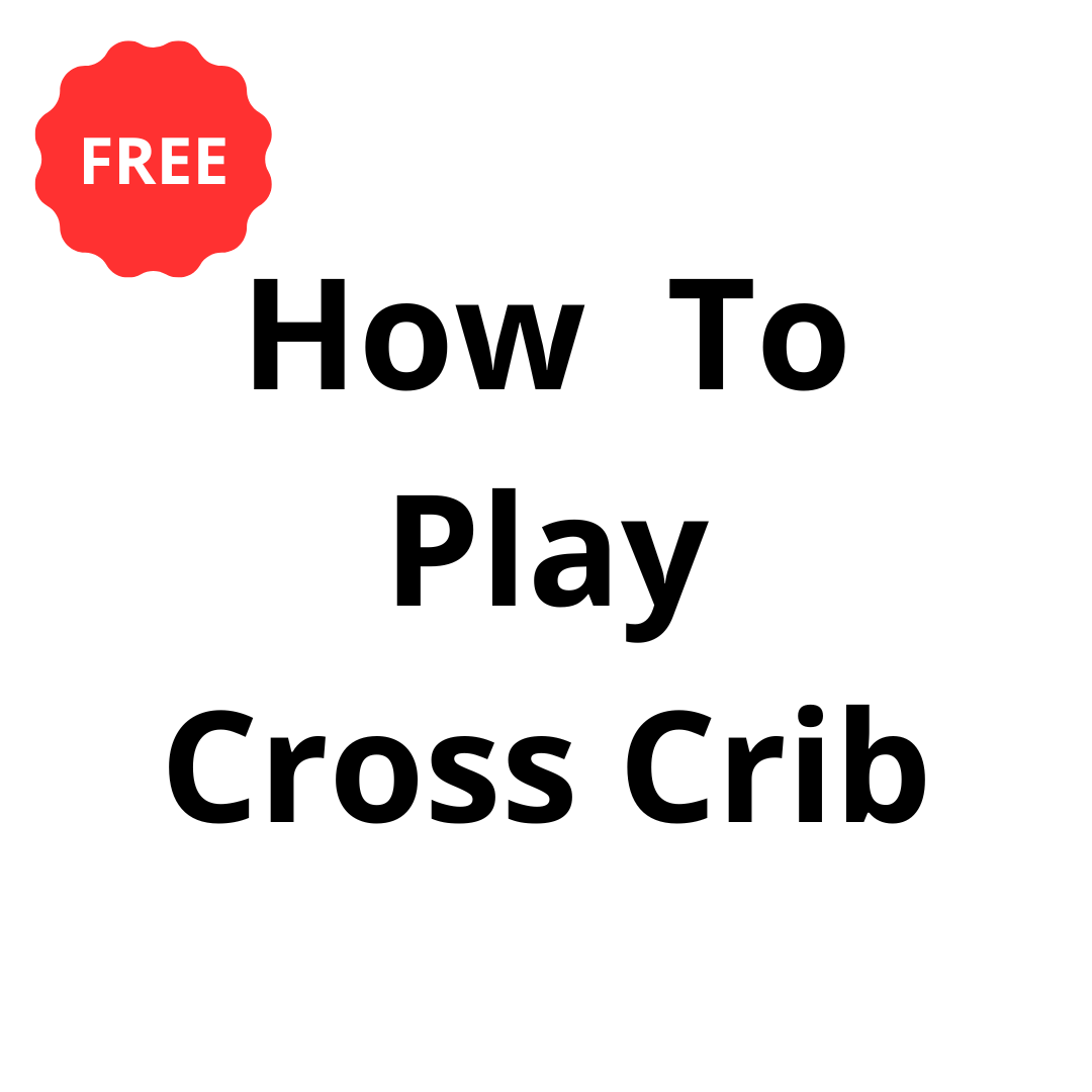 How To Play Cross Crib Free Digital Download Made In USA